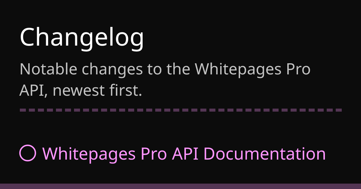Changelog | Whitepages API
