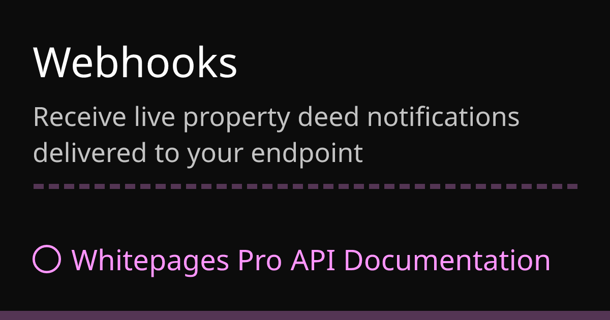 Webhooks | Whitepages Pro API