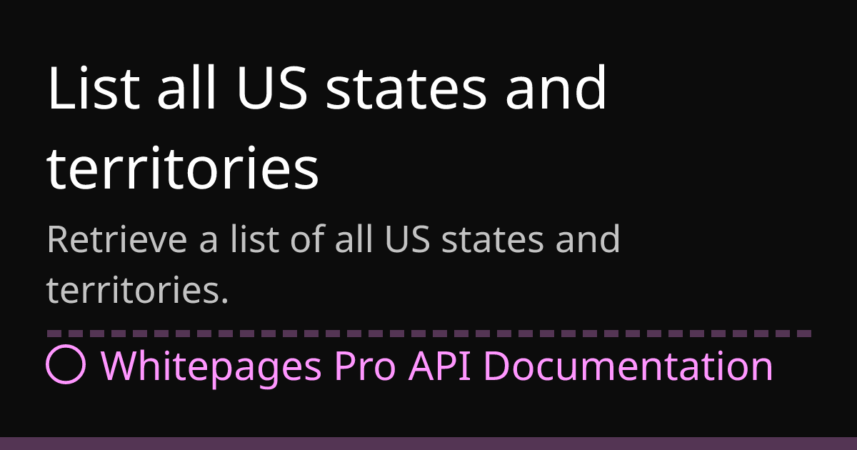 List all US states and territories | Whitepages API
